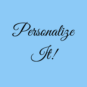 Personalize It!